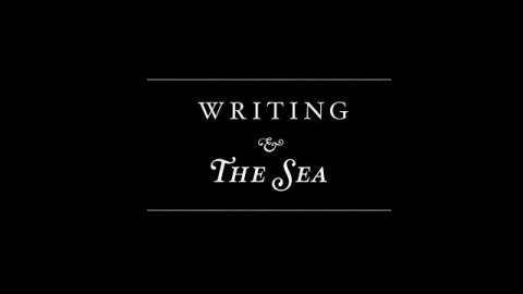 Writing and the Sea